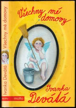 Ivanka Devátá: Všechny mé domovy