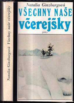 Natalia Ginzburg: Všechny naše včerejšky