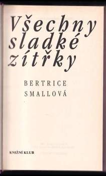 Bertrice Small: Všechny sladké zítřky