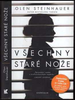Olen Steinhauer: Všechny staré nože