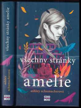 Ashley Schumacher: Všechny stránky Amelie