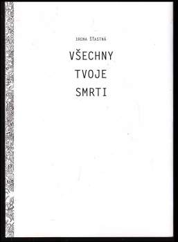 Všechny tvoje smrti