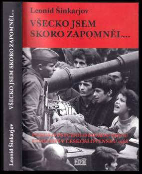 Leonid Iosifovič Šinkarev: Všecko jsem skoro zapomněl--