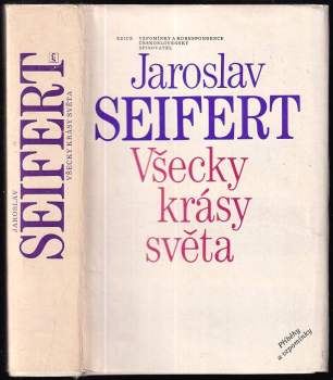 Jaroslav Seifert: Všecky krásy světa