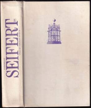 Jaroslav Seifert: Všecky krásy světa