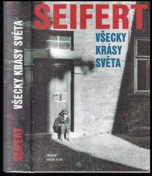 Jaroslav Seifert: Všecky krásy světa