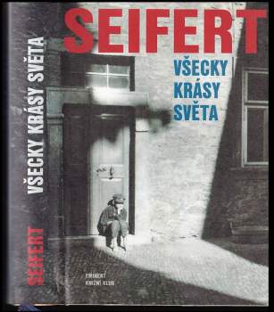 Jaroslav Seifert: Všecky krásy světa
