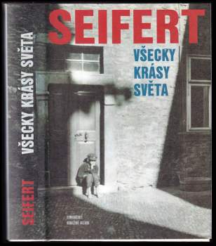 Jaroslav Seifert: Všecky krásy světa