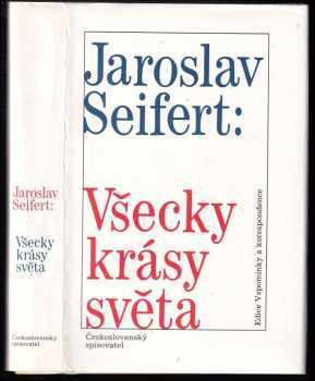 Jaroslav Seifert: Všecky krásy světa