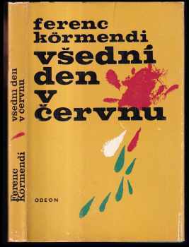 Ferenc Körmendi: Všední den v červnu