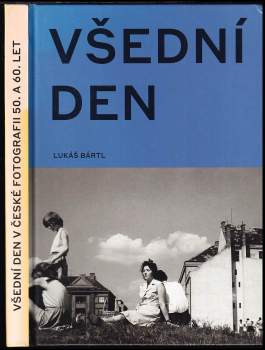 Všední den v české fotografii 50. a 60. let