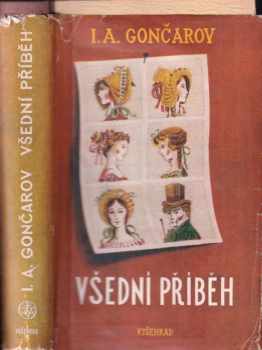 Všední příběh - Ivan Aleksandrovič Gončarov (1951, Vyšehrad) - ID: 167176