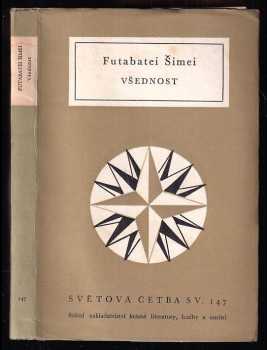 Všednost - Futabatei Šimei (1957, Státní nakladatelství krásné literatury, hudby a umění) - ID: 754636