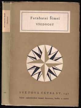 Všednost - Futabatei Šimei (1957, Státní nakladatelství krásné literatury, hudby a umění) - ID: 704992