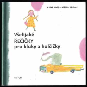 Všelijaké řečičky pro kluky a holčičky