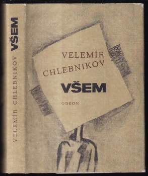 Velemir Chlebnikov: Všem