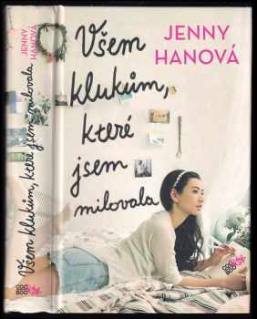 Jenny Han: Všem klukům, které jsem milovala