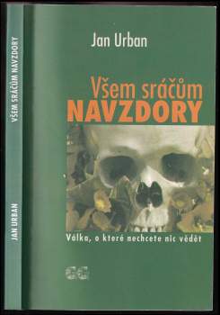 Všem sráčům navzdory