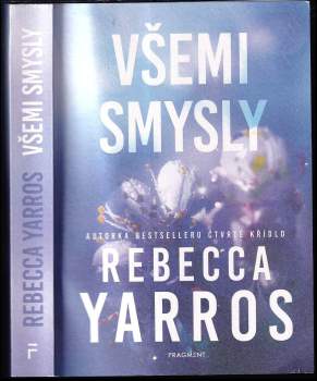 Rebecca Yarros: Všemi smysly