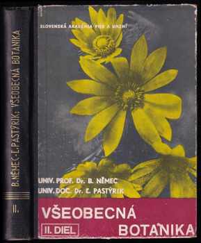 Bohumil Němec: Všeobecná botanika - Diel 2, Fysiologia.