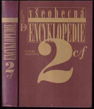 Všeobecná encyklopedie v osmi svazcích : 2 - C-F (1999, Diderot) - ID: 1280070