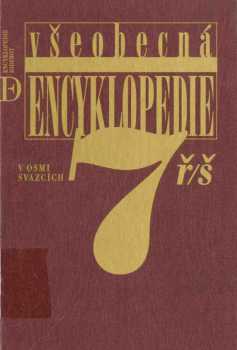 Všeobecná encyklopedie v osmi svazcích : 7 - ř/š (1999, Diderot) - ID: 745669