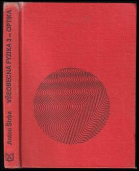 Anton Štrba: Všeobecná fyzika 3