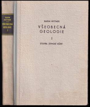 Radim Kettner: Všeobecná geologie