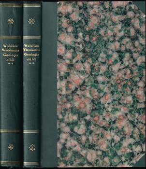 Všeobecná geologie se zvláštním zřetelem na země koruny České 1 - 3 KOMPLET