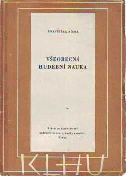 František Pícha: Všeobecná hudební nauka