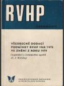 Všeobecné dodací podmínky RVHP 1968/1975 ve znění z roku 1979