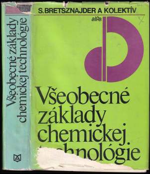 Všeobecné základy chemickej technológie