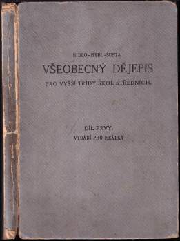 Všeobecný dějepis pro vyšší třídy škol středních