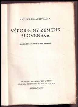 Ján Hromádka: Všeobecný zemepis Slovenska