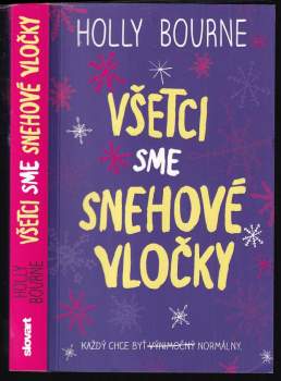 Všetci sme snehové vločky