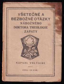 Voltaire: Všetečné a bezbožné otázky nábožného doktora Zapaty