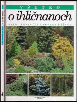 Všetko o ihličnanoch