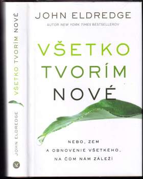 Všetko tvorím nové