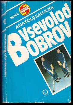Anatolij Samuilovič Saluckij: Vsevolod Bobrov