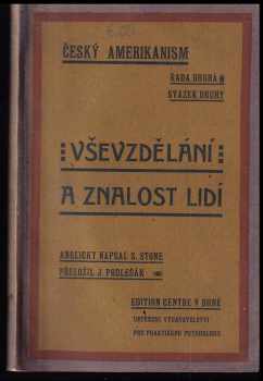 S Stone: Vševzdělání a znalost lidí