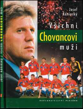 Všichni Chovancovi muži