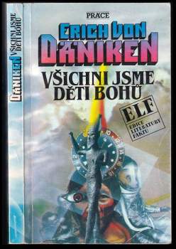 Erich von Däniken: Všichni jsme děti bohů