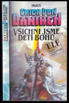Erich von Däniken: Všichni jsme děti bohů