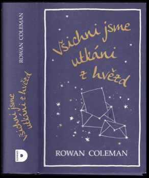 Rowan Coleman: Všichni jsme utkáni z hvězd