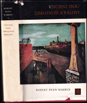Robert Penn Warren: Všichni jsou zbrojnoši královi