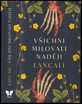 Všichni milovali naději