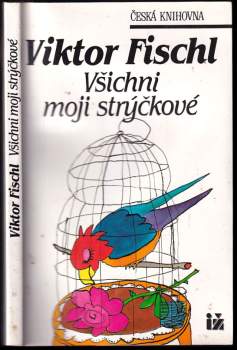 Všichni moji strýčkové