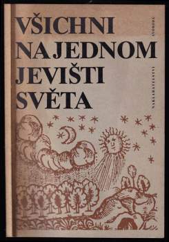 Všichni na jednom jevišti světa