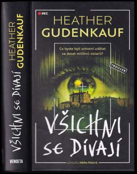 Heather Gudenkauf: Všichni se dívají