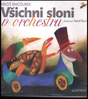 Miloš Macourek: Všichni sloni v orchestru